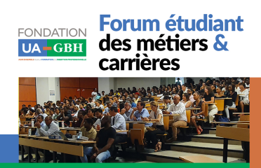 Fondation Université des Antilles-GBH : 13ème édition des Forums étudiants des métiers et carrières